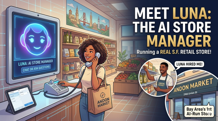 Meet Luna: The AI Running a Real Retail Store in San Francisco